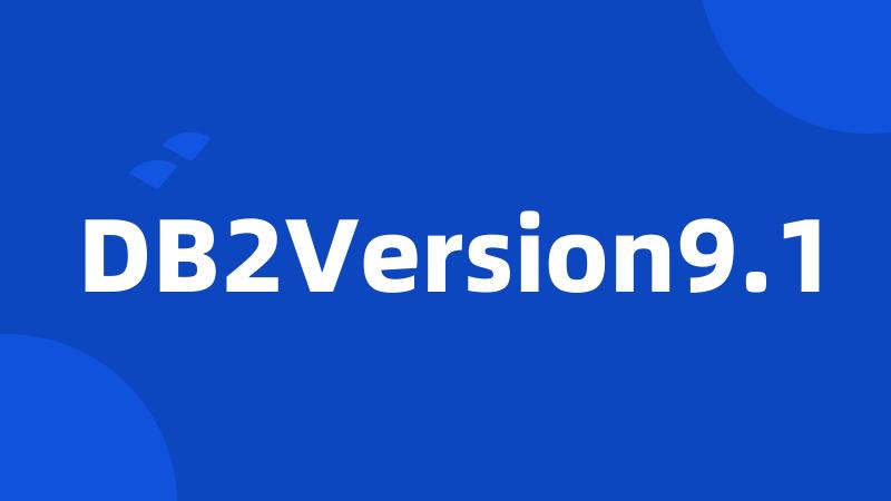 DB2Version9.1