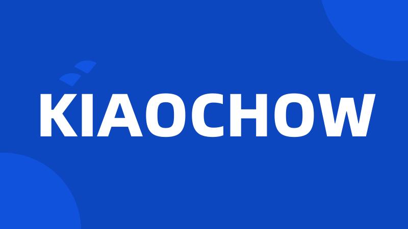 KIAOCHOW