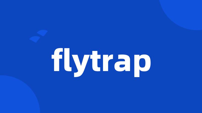 flytrap