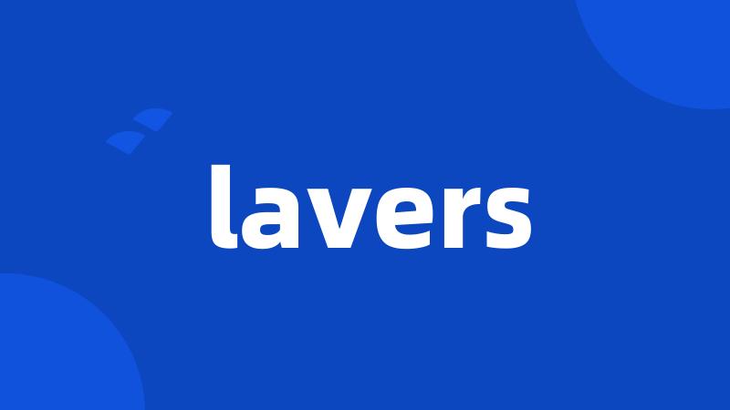 lavers