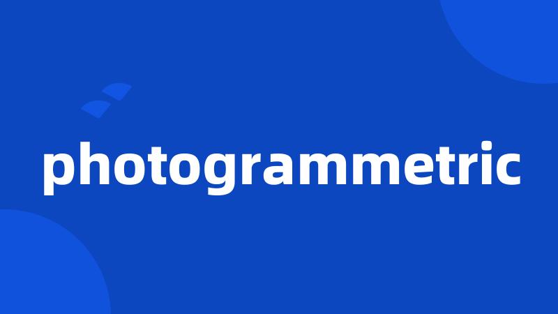 photogrammetric