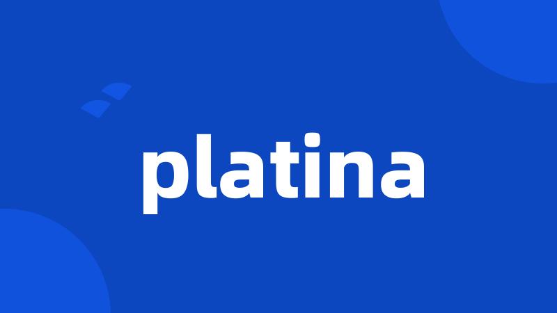 platina