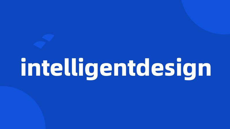 intelligentdesign