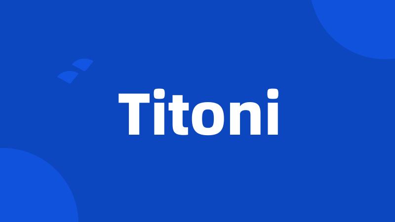 Titoni