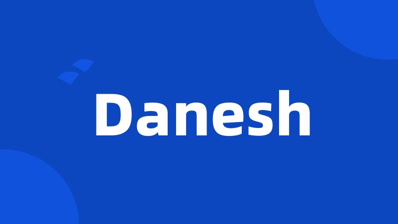 Danesh