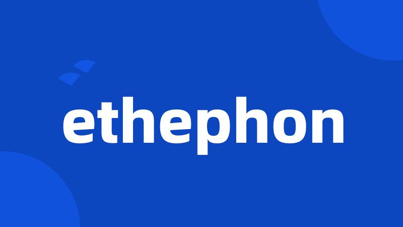 ethephon