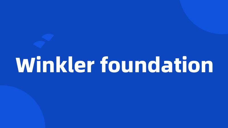 Winkler foundation