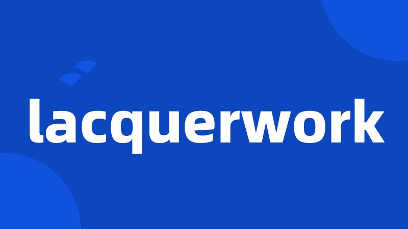 lacquerwork