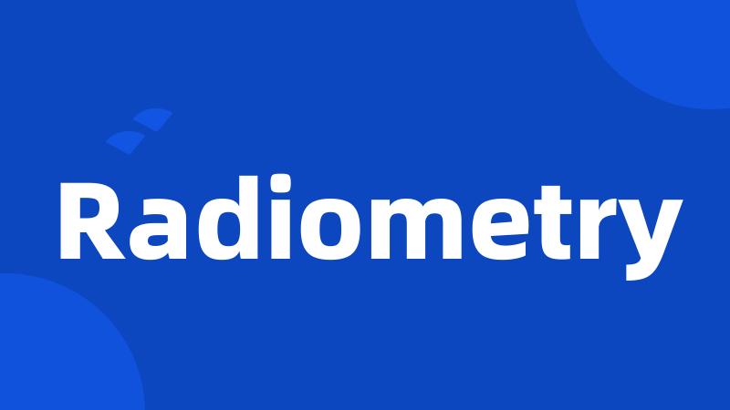 Radiometry