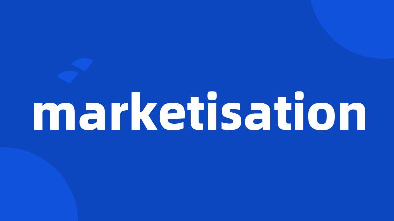 marketisation