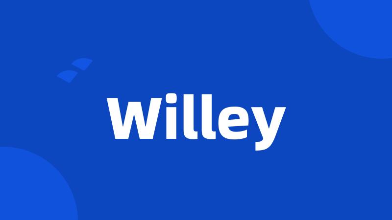 Willey