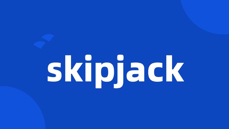 skipjack