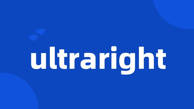 ultraright