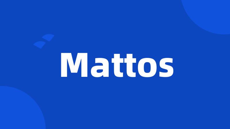 Mattos