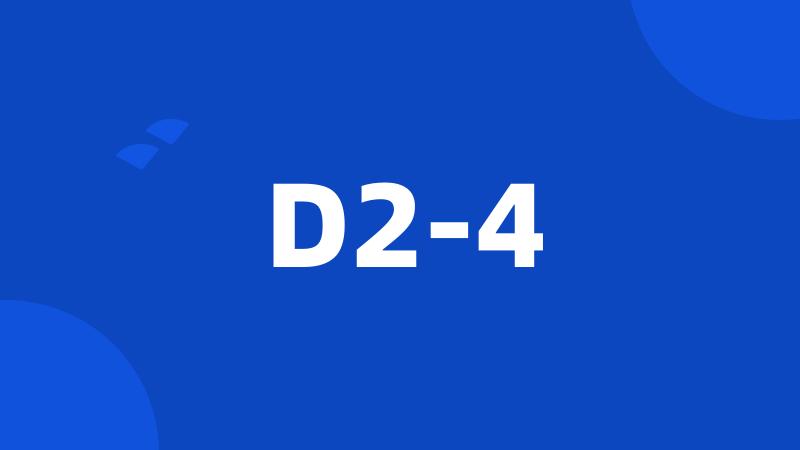 D2-4