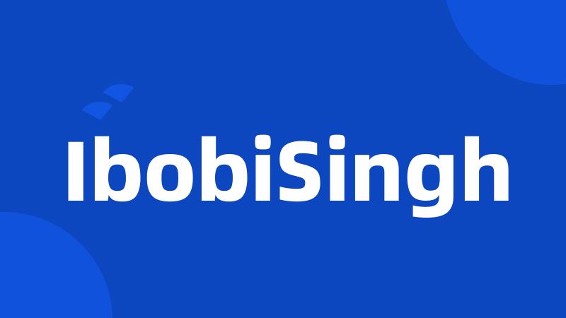 IbobiSingh