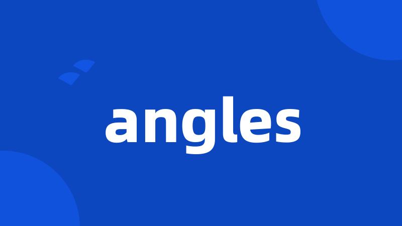 angles