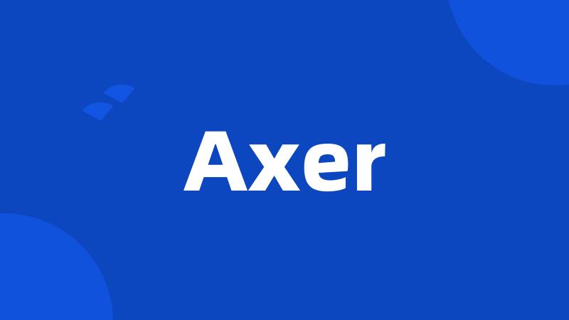 Axer