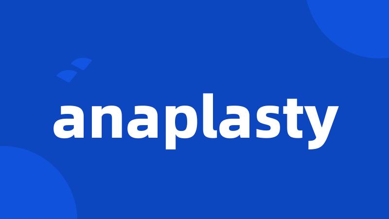 anaplasty