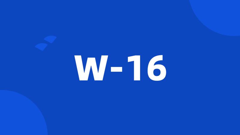 W-16