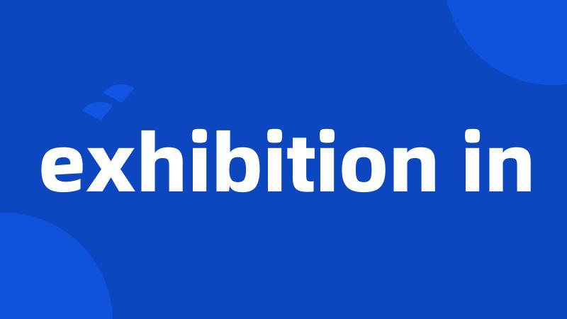 exhibition in