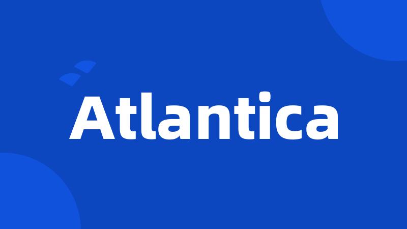 Atlantica