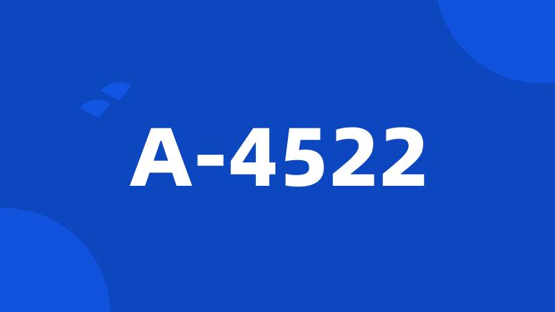 A-4522