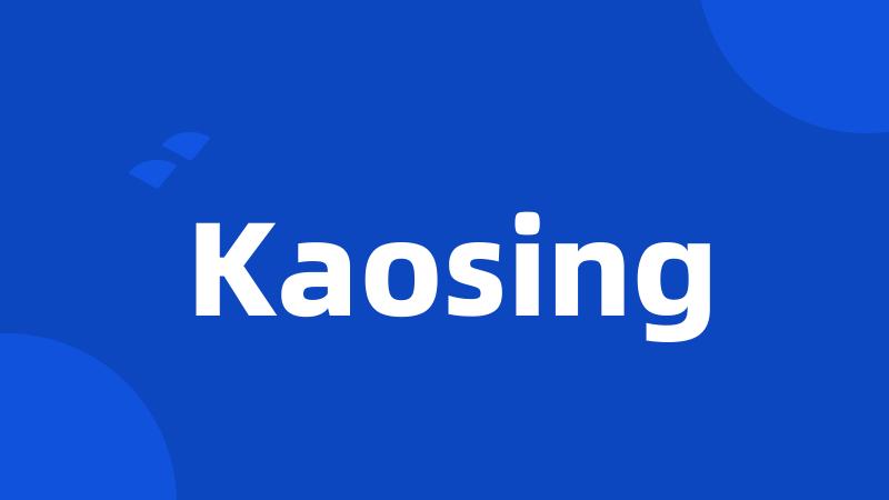 Kaosing