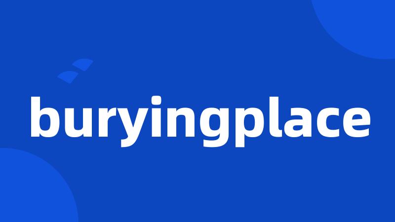 buryingplace