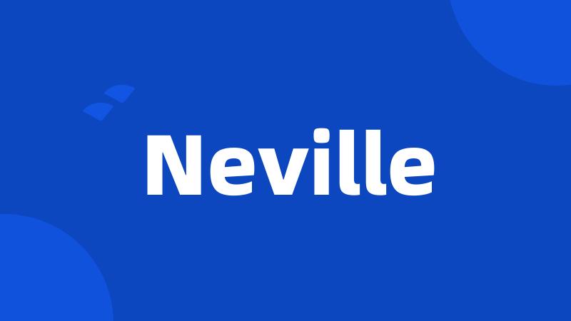 Neville