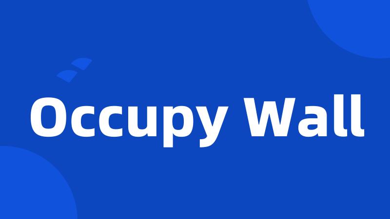 Occupy Wall