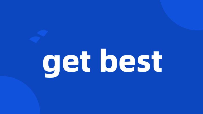 get best