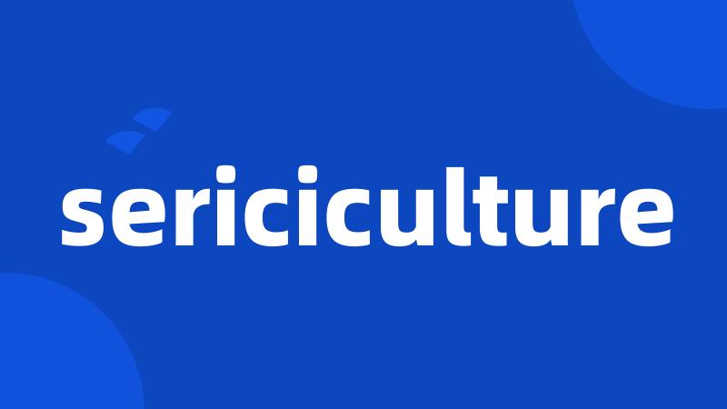 sericiculture