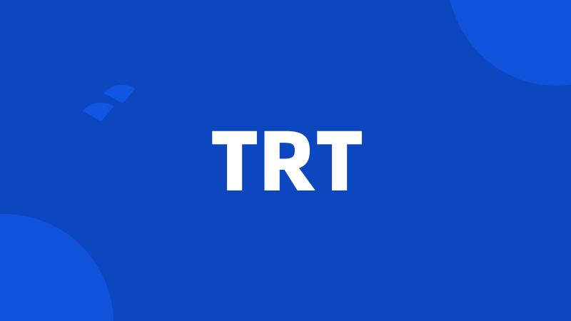 TRT