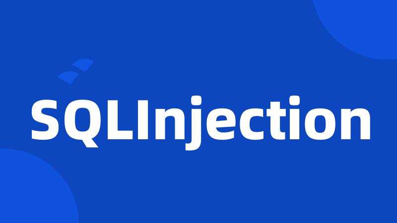 SQLInjection