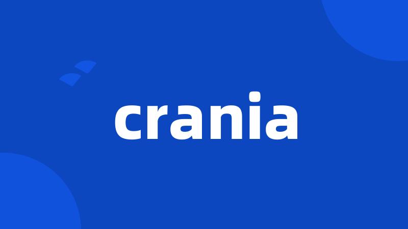 crania