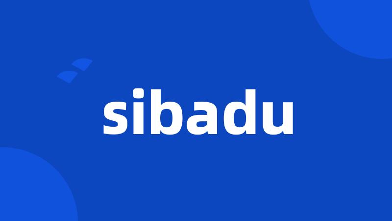 sibadu