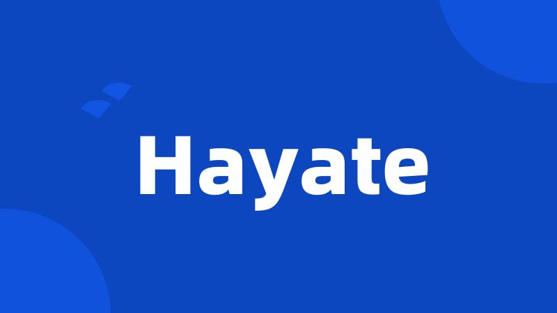 Hayate