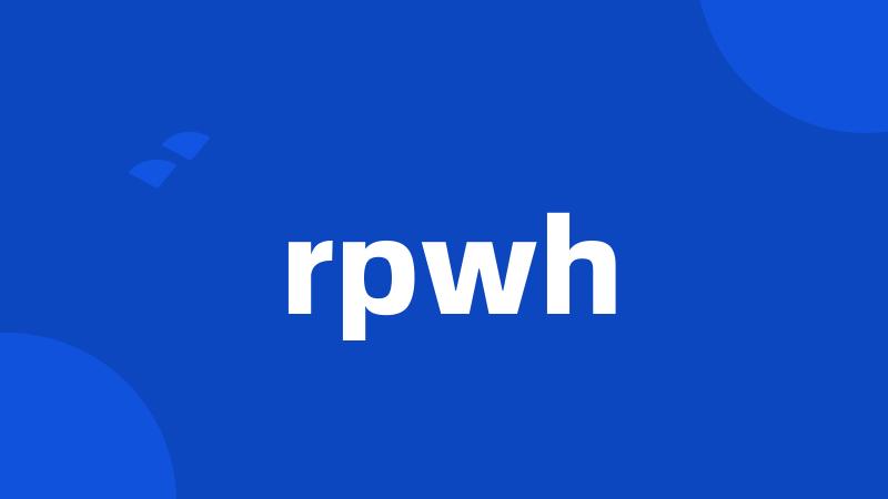 rpwh