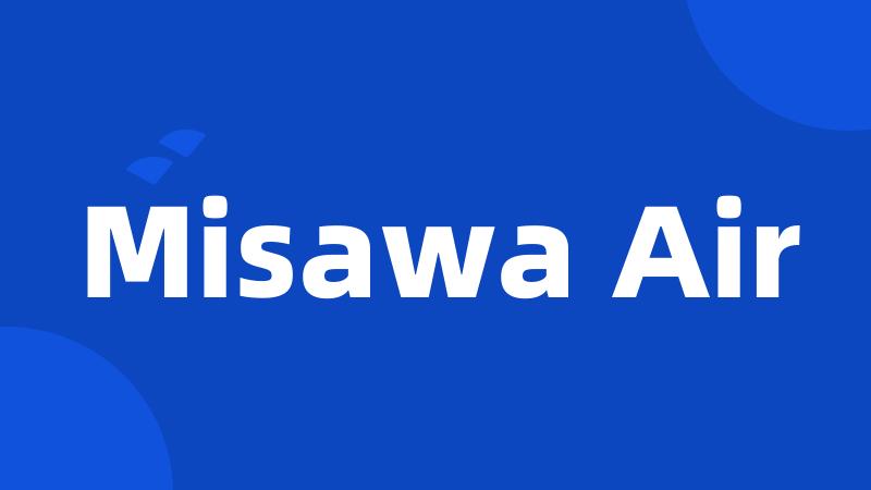 Misawa Air