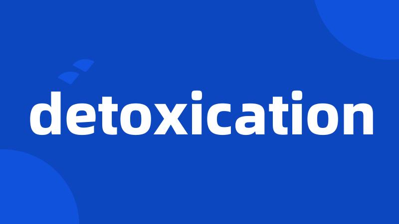 detoxication