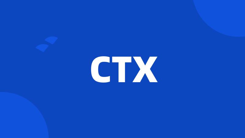 CTX