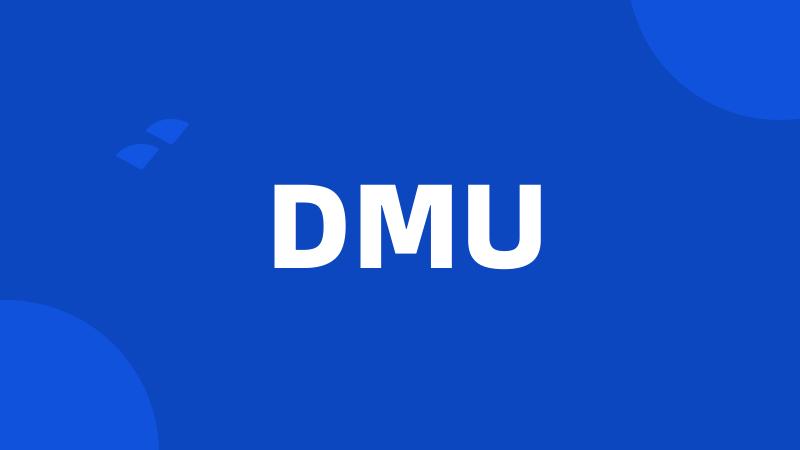 DMU