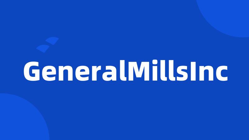 GeneralMillsInc