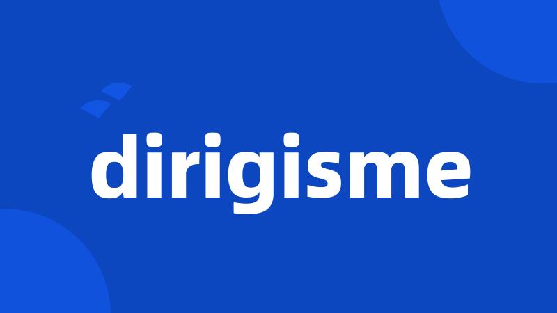 dirigisme