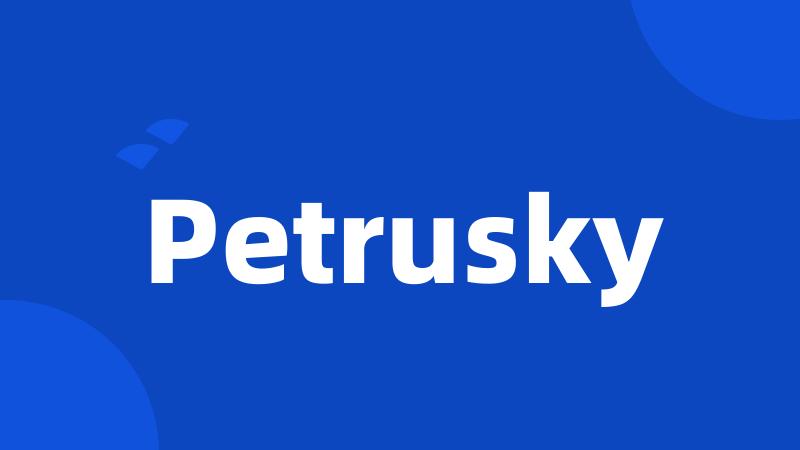 Petrusky