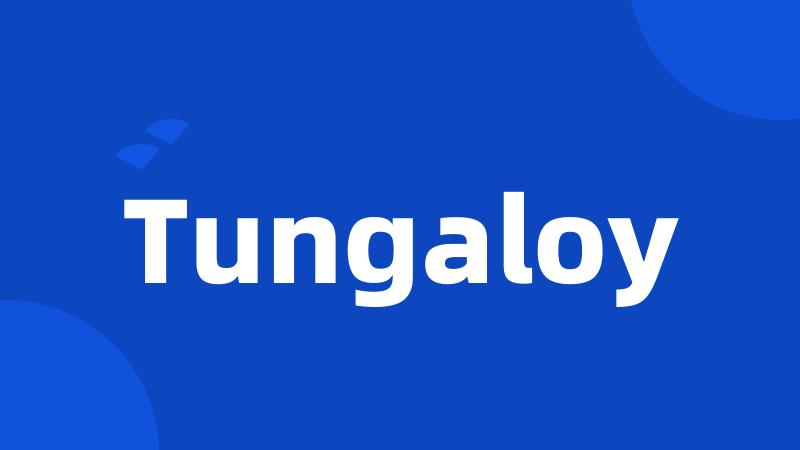 Tungaloy