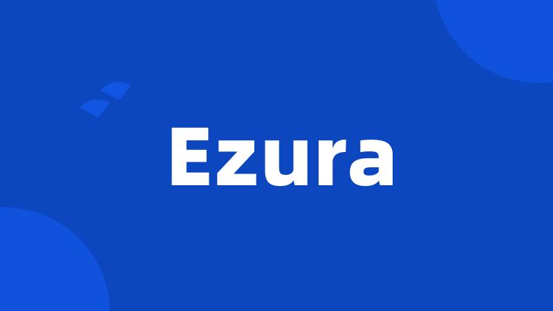 Ezura