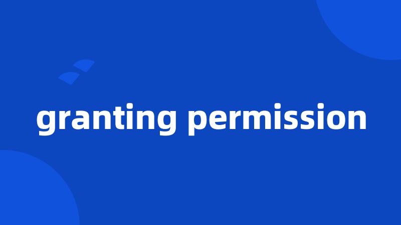 granting permission