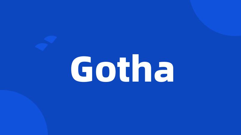 Gotha